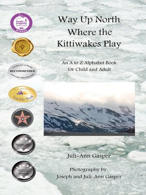 cover image of Way Up North Where the Kittiwakes Play